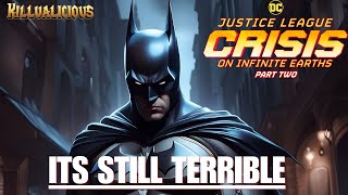 Justice League Crisis on Infinite Earths Part 2 IS STILL TERRIBLE [upl. by Ferri]