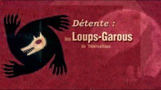 Détente LoupGarous de Thiercelieux 1 Fr HD [upl. by Stead]