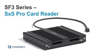 SF3 Series  SxS Pro Card Reader [upl. by Alimhaj]