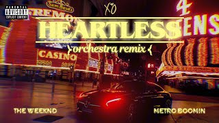 The Weeknd amp Metro Boomin  Heartless Orchestra Remix [upl. by Kordula]