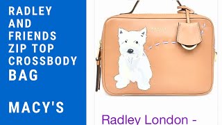 Radley London  Radley and Friends Small Zip Top Crossbody bag  Macy’s  Shop with me Summer 2022 [upl. by Hamforrd21]