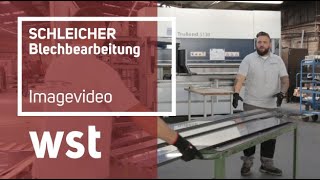 Schleicher Blechbearbeitung GmbH  Imagevideo  2016  WST Web Serviceteam [upl. by Constantin786]