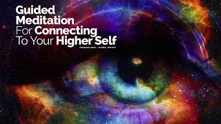 Guided Meditation for Connecting to your Higher Self Inner being Alignment [upl. by Slin584]