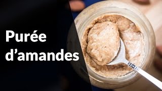 Recette Healthy  Purée damandes [upl. by Mercedes629]