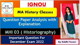 MHI 03 HistoriographyImportant Questions For December Exam 2022 MA History ignou siddhitiwari [upl. by Einaffit]