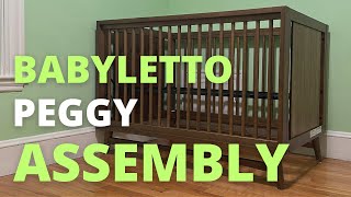 Babyletto Peggy 3in1 Convertible Crib Assembly  Babyletto Crib Assembly  How to Assemble a Crib [upl. by Manuel]