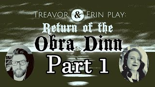 Part 1  Return of the Obra Dinn [upl. by Rodrigo846]