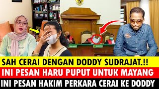 SAH CERAI DENGAN DODDY SUDRAJAT INI PESAN HARU PUPUT UNTUK MAYANG INI PESAN HAKIM PERKARA CERAI [upl. by Eseekram]