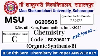 MSU  bsc 6th semester chemistry paper 1 answer key  Organic Synthesis B  paper 1 202324  keys [upl. by Mack807]