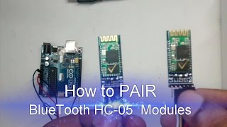 How to PAIR Bluetooth HC05 Modules [upl. by Lilith]