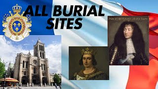 Burial Sites of Every French King [upl. by Seadon987]