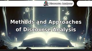 Methods and Approaches of Discourse Analysis [upl. by Krusche]