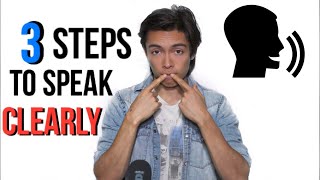 How To Speak CLEARLY And Confidently 3 Tricks [upl. by Drusy416]