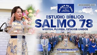 Salmo 78 Estudio Bíblico Hna María Luisa Piraquive Weston FL USA  29 dic 2023 IDMJI  577 [upl. by Sharyl]