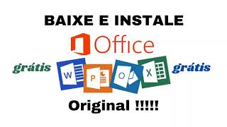 PACOTE OFFICE ORIGINAL  BAIXE E INSTALE GRATUITAMENTE [upl. by Harmonie]