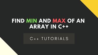 Find MIN and MAX of an Array in C [upl. by Ninette]