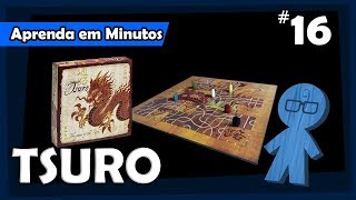 Aprenda em Minutos  Ep16  Tsuro [upl. by Amble]