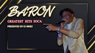 BARON GREATEST HITS  BEST OF BARON  Presented BY DJ NINEZ [upl. by Ainevul]