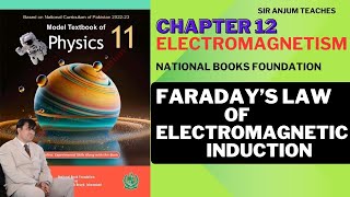 Faradays Law of Electromagnetic Induction  Physics 11 Ch 12  Electromagnetism  NBF [upl. by Harpole770]