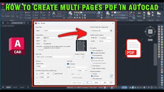 How to Create MultiPage PDF in AutoCAD  StepbyStep Tutorial [upl. by Juliette]