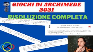 GIOCHI DI ARCHIMEDE 2021 RISOLUZIONE COMPLETA [upl. by Errol]