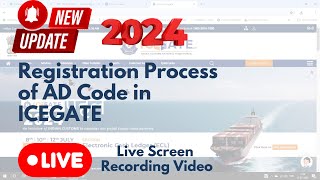 LATEST ICEGATE AD CODE REGISTRATION PROCESSHOW TO REGISTER AD CODE ON ICEGATEIFSC REGISTER PROCESS [upl. by Ecinereb]