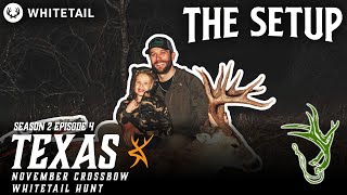 November Crossbow Deer Hunt  THE SETUP S2 E4 [upl. by Aenej]