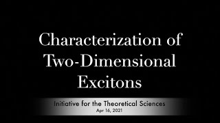 Characterization of TwoDimensional Excitons [upl. by Ymassej34]