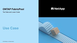 ONTAP FabricPool  Use Case [upl. by Nosyt]