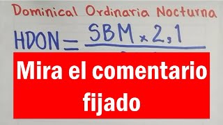 Cálculo del valor de HORAS DOMINICALES ORDINARIAS NOCTURNAS con ejercicio resuelto ACTUALIZADO [upl. by Earlie710]