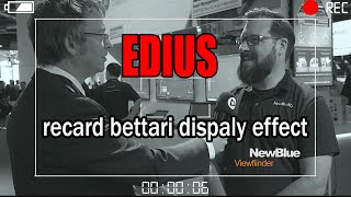 Edius recard  bettari  dispaly effect AS Digital Software [upl. by Adikam]