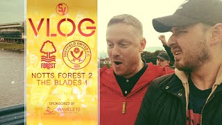 Nottingham Forest 21 Sheffield United  VLOG [upl. by Aenyl]