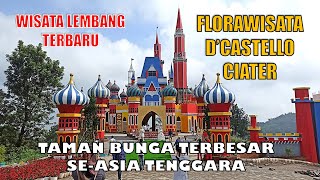 FLORAWISATA DCASTELLO CIATER  WISATA TERBARU SUBANG [upl. by Midian]