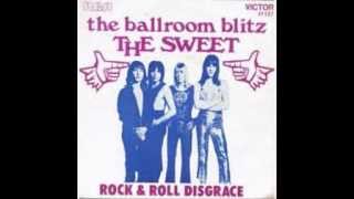 THE SWEETthe ballroom blitz  1973 [upl. by Serene]