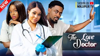 THE LOVE DOCTOR  UCHE MONTANA SHAZNAY OKAWA TOOSWEET ANNAN TIMINI  Nigerian Marriage Movie [upl. by Atsylak]