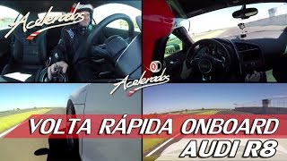 AUDI R8  VOLTA RÁPIDA ONBOARD 29 COM RUBENS BARRICHELLO  ACELERADOS [upl. by Abixah254]