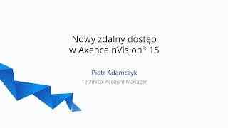 Nowa odsłona zdalnego dostępu w Axence nVision® 15 [upl. by Peta]