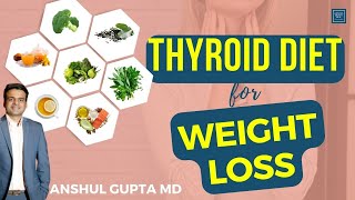 How to lose weight with Hypothyroidism Thyroid Diet for Weight Loss Healthy Foods For Weight Loss [upl. by Joktan]