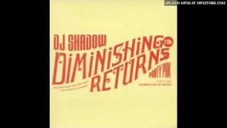 dj shadow  diminishing returns part2  split2 [upl. by Llegna]