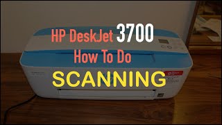 How To Scan With HP Deskjet 3700 Series Printer review [upl. by Nolad]