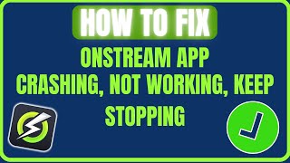 How To Fix OnStream App Crashing Not Working or Keep Stopping [upl. by Iy]