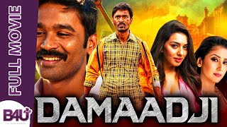 Damaadji  Goldmine FULL MOVIE  Dhanush  Hansika Motwani  Manisha Koirala  Vivek [upl. by Jowett353]