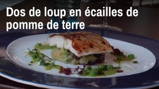 Recette de chef  dos de loup en écailles de pomme de terre [upl. by Hait]