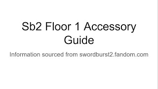 Swordburst 2 Floor 1 Accessory Guide [upl. by Kciv137]