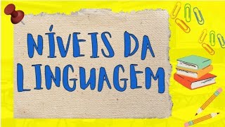 NÍVEIS DA LINGUAGEM  EXEMPLOS ATIVIDADE NA DESCRIÇÃODeixe o Email Para Receber o GABARITO📝111 [upl. by Niwred]