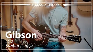 Gibson LG2 Sunburst 1952 played by Radboud Withaar  Demo [upl. by Deva]