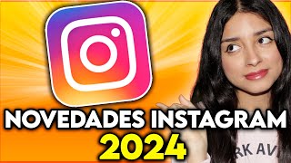 ¡NOVEDADES DE INSTAGRAM 2024 [upl. by Mehta]