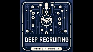 Deep Recruiting with Jim Bright [upl. by Piane]