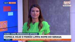 Começa hoje o feirão limpa nome do Serasa  BandNews TV [upl. by Cyrano661]