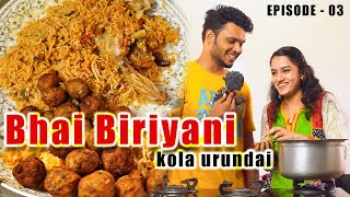 Bhai veetu BIRIYANI  Kola Urundai  Cook with Love EP03  SuryaGeetham cooking love tamil [upl. by Gilmour]